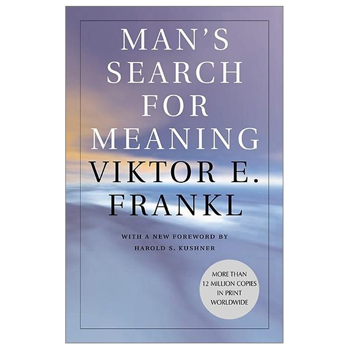 Man's Search For Meaning