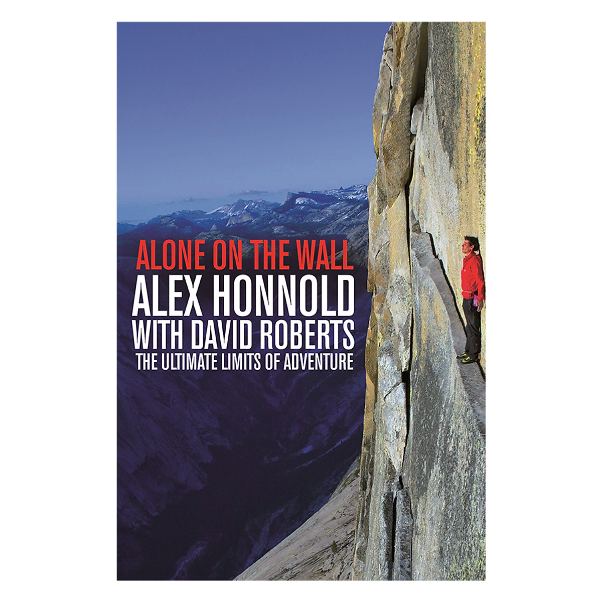 [Hàng thanh lý miễn đổi trả] Alone on the Wall: Alex Honnold and the Ultimate Limits of Adventure (Paperback)