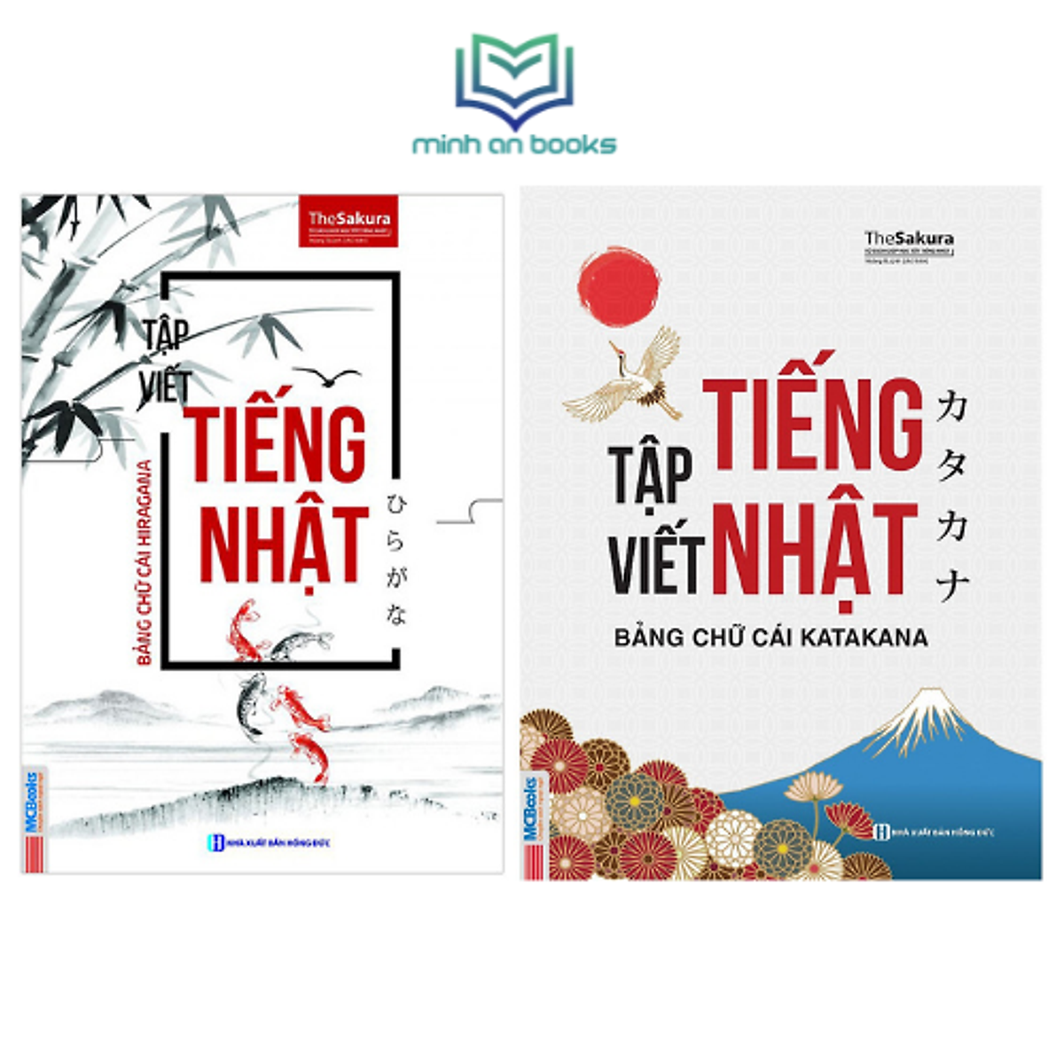  Bộ 2 Cuốn Tập Viết Tiếng Nhật: Bảng Chữ Cái Hiragana + Bảng chữ cái Katakana (Bộ Sách Nâng Cao Kỹ Năng Viết Tiếng Nhật Nhanh Chóng Dành Cho Người Việt) - MinhAnBooks