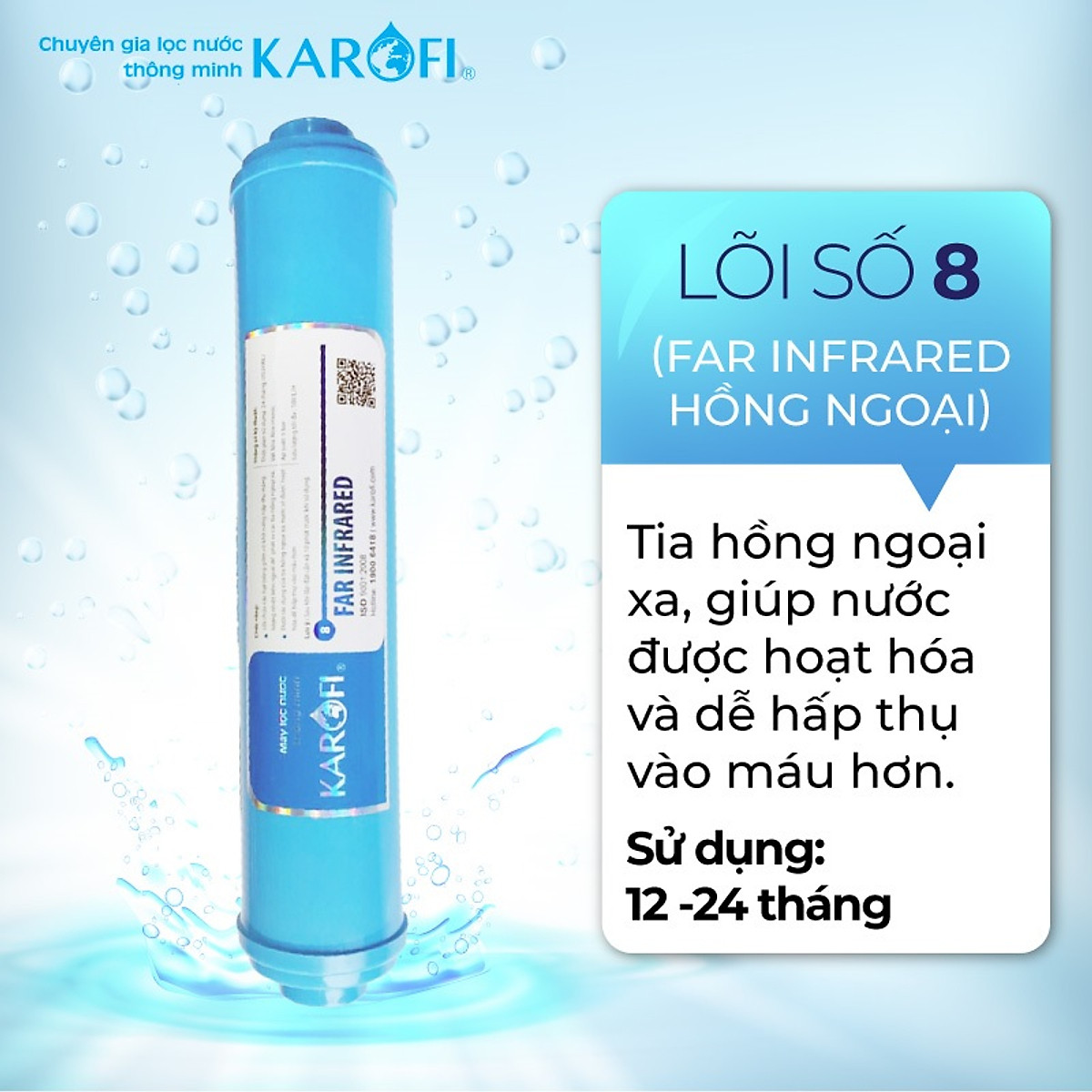 Lõi Lọc RO KAROFI Số 8 - Hồng Ngoại FAR INFRARED