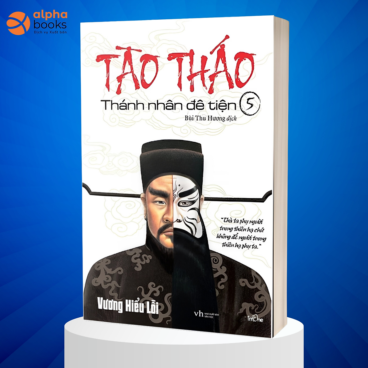 Tào Tháo - Thánh Nhân Đê Tiện - Tập 5 (Tái Bản 2018)