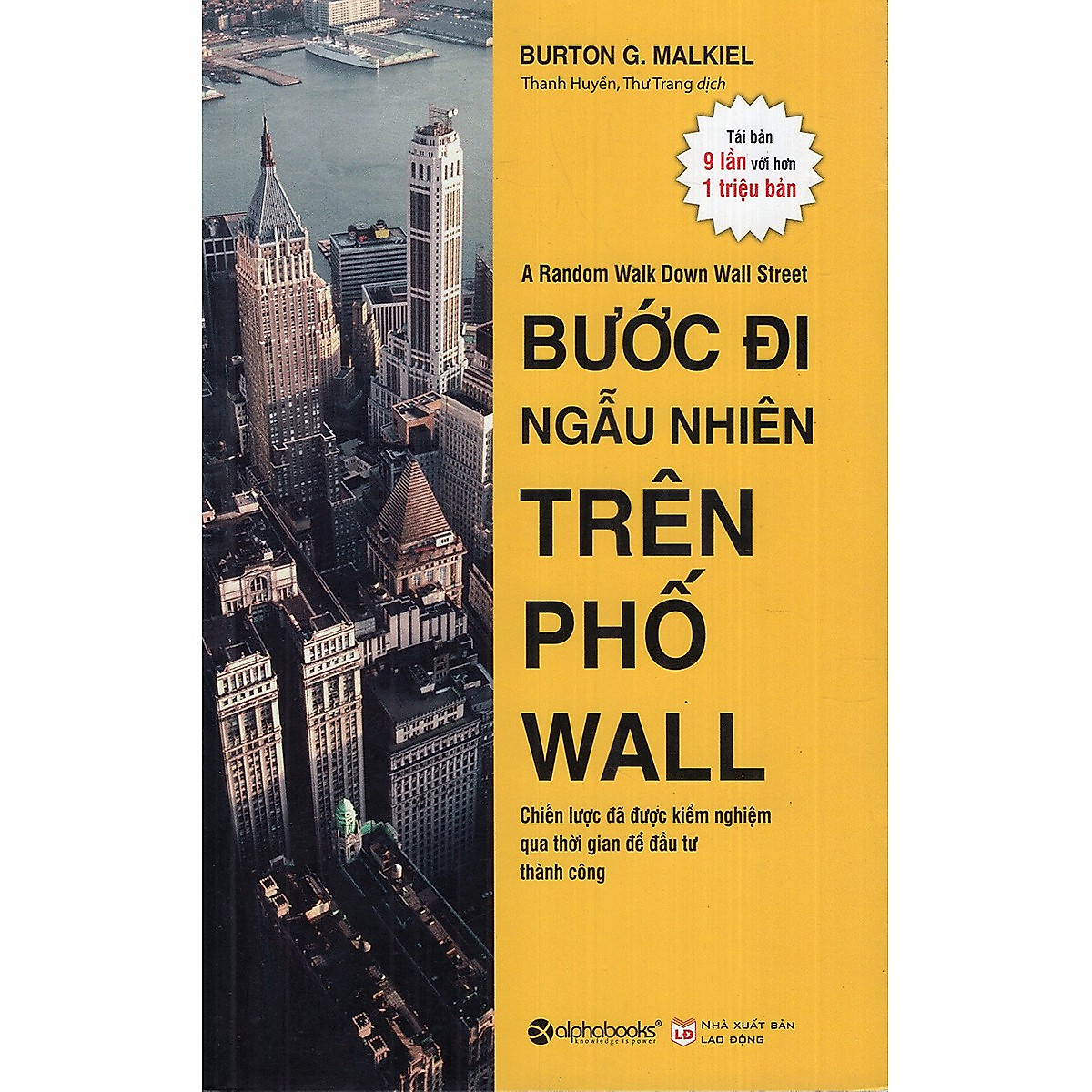 Bộ Sách Kinh Điển Đầu Tư Chứng Khoán ( Trên Đỉnh Phố Wall + Bước Đi Ngẫu Nhiên Trên Phố Wall ) tặng kèm bookmark Sáng Tạo