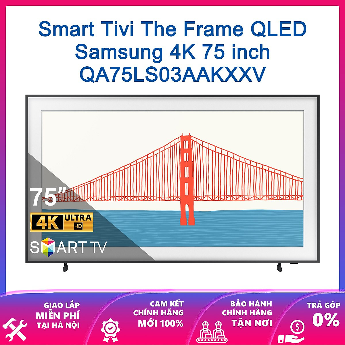 Smart Tivi Qled The Frame Samsung 4K 75 inch QA75LS03A