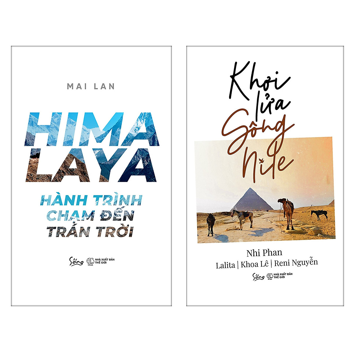 Combo Sách Du Ký : HIMALAYA – Hành Trình Chạm Đến Trán Trời + Khơi Lửa Sông Nile