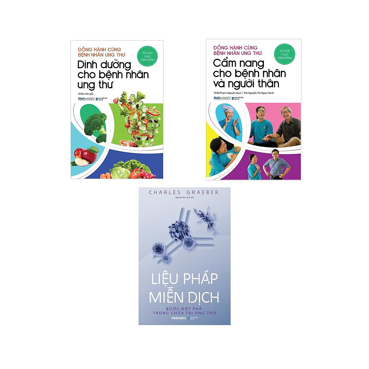 Combo Đồng Hành Cùng Bệnh Nhân Ung Thư: Dinh Dưỡng Cho Bệnh Nhân Ung Thư + Cẩm Nang Cho Bệnh Nhân Và Người Thân + Liệu Pháp Miễn Dịch