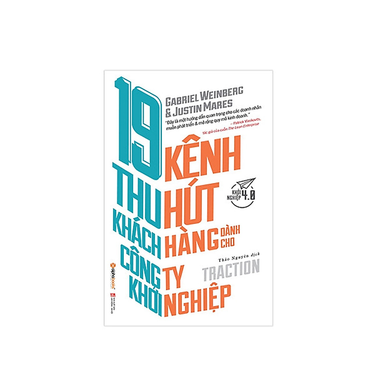 Combo Sách Kinh Doanh Và Kỹ Năng Khởi Nghiệp: 10 Lời Khuyên Khởi Nghiệp +19 Kênh Thu Hút Khách Hàng Dành Cho Công Ty Khởi Nghiệp