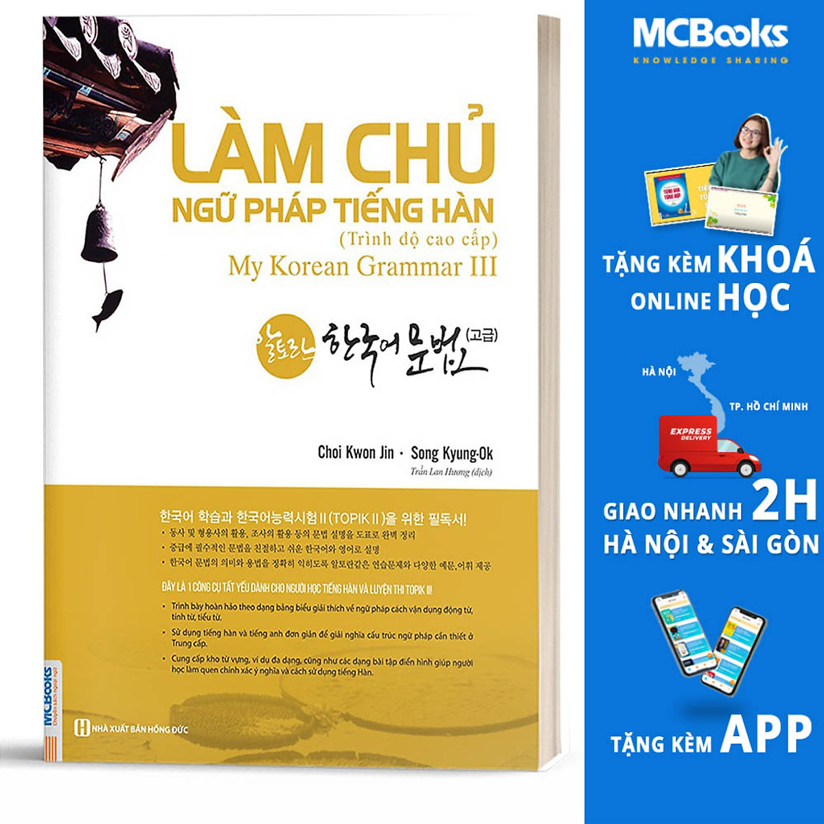 Làm Chủ Ngữ Pháp Tiếng Hàn - Cao Cấp (Học kèm App MCBooks)