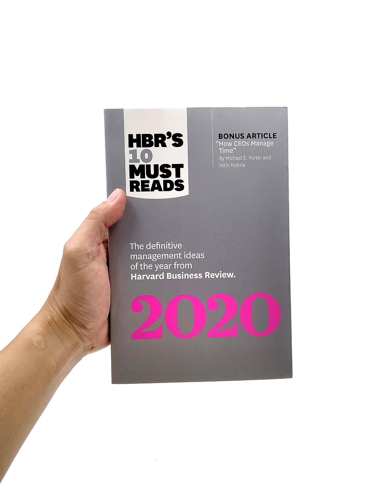 HBR's 10 Must Reads 2020: The Definitive Management Ideas Of The Year From Harvard Business Review