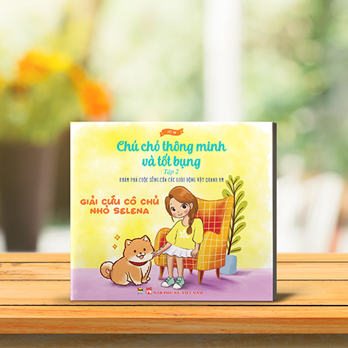 CHÚ CHÓ THÔNG MINH VÀ TỐT BỤNG (TẬP 2)