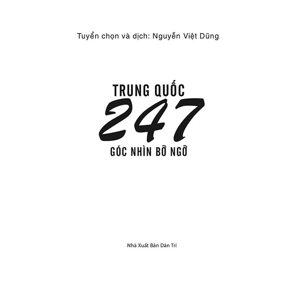 Combo 2 sách: Trung Quốc 247: Góc nhìn bỡ ngỡ (Song ngữ Trung - Việt có Pinyin) + Tự học Ngữ Pháp: Tuyển tập Cấu trúc cố định tiếng Trung ứng dụng + DVD quà tặng