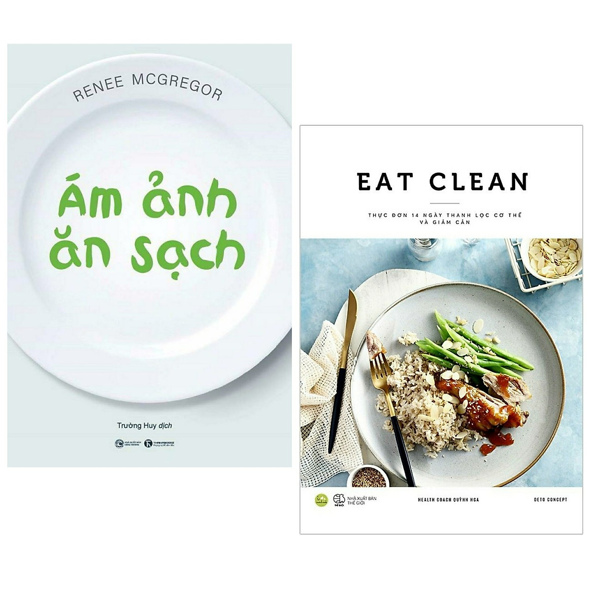 Combo 2 cuốn : Ám Ảnh Ăn Sạch + EAT CLEAN Thực Đơn 14 Ngày Thanh Lọc Cơ Thể Và Giảm Cân ( Bộ sách về kiến thức chăm sóc sức khỏe)