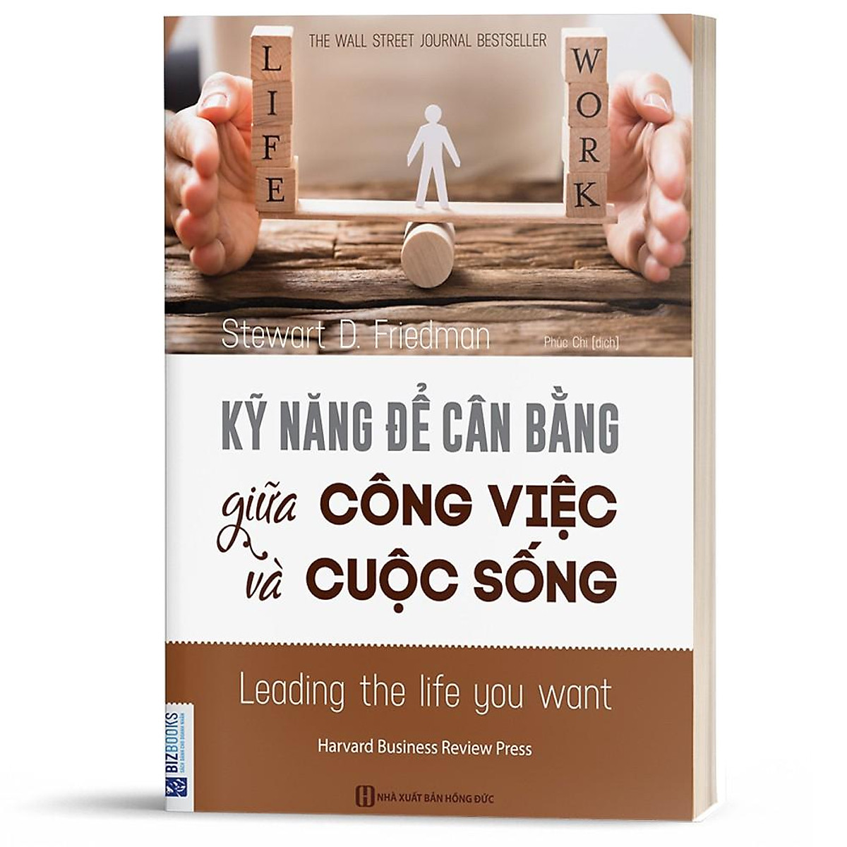 Sách - Kỹ Năng Để Cân Bằng Giữa Công Việc Và Cuộc Sống (Tái Bản)