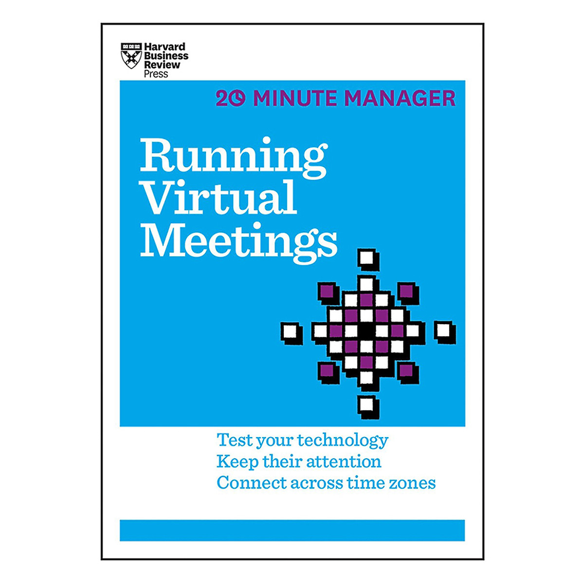 [Hàng thanh lý miễn đổi trả] Harvard Business Review 20 Minute Manager Series Running Virtual Meetings