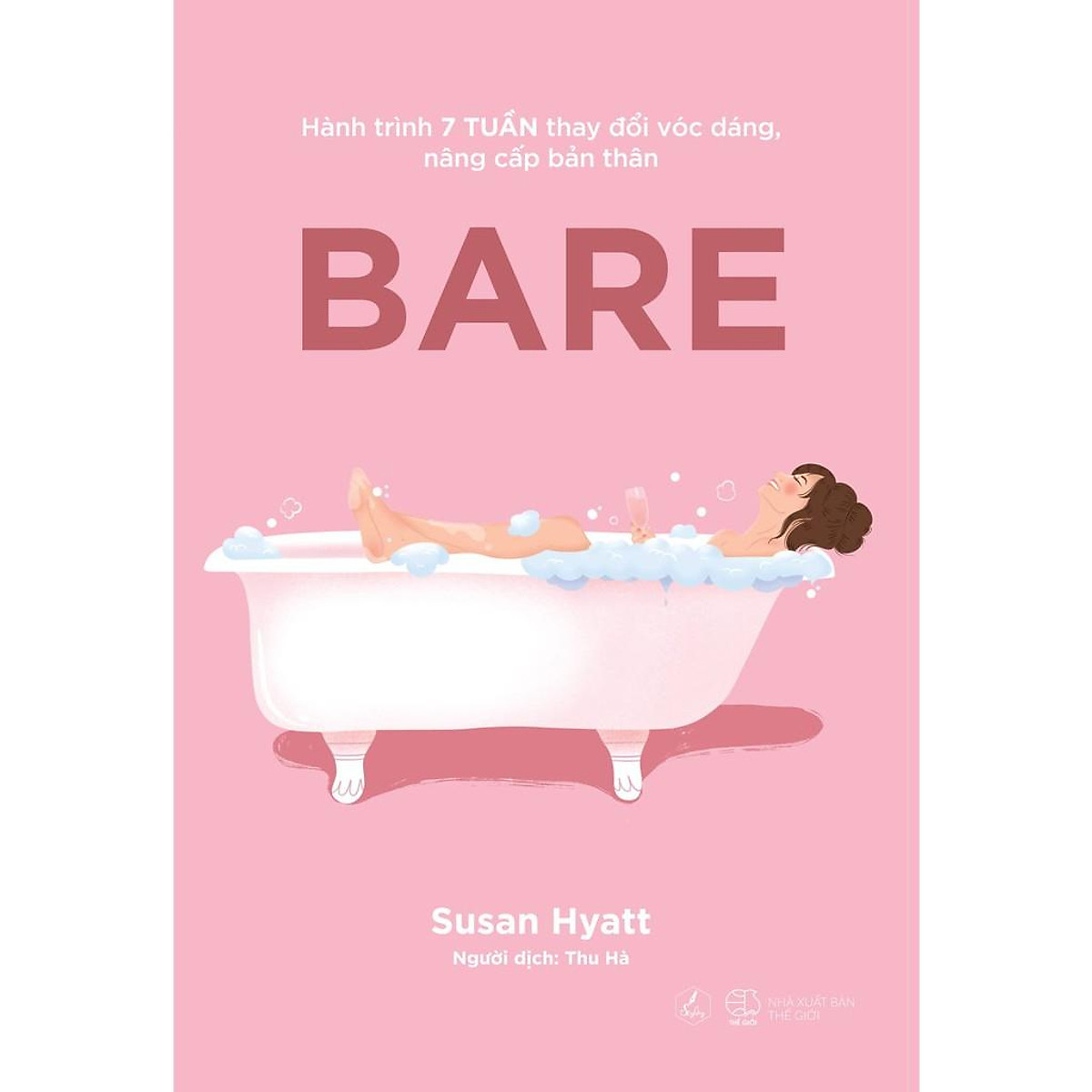 Sách - BARE – Hành trình 7 tuần thay đổi vóc dáng, nâng cấp bản thân (tặng kèm bookmark)