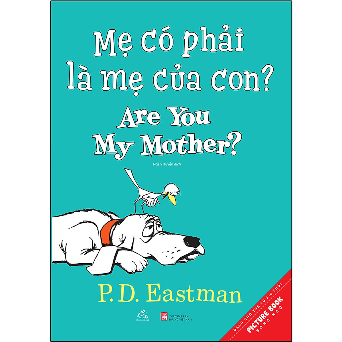 Mẹ Có Phải Của Là Mẹ Của Con? (Song Ngữ) (Tái Bản)