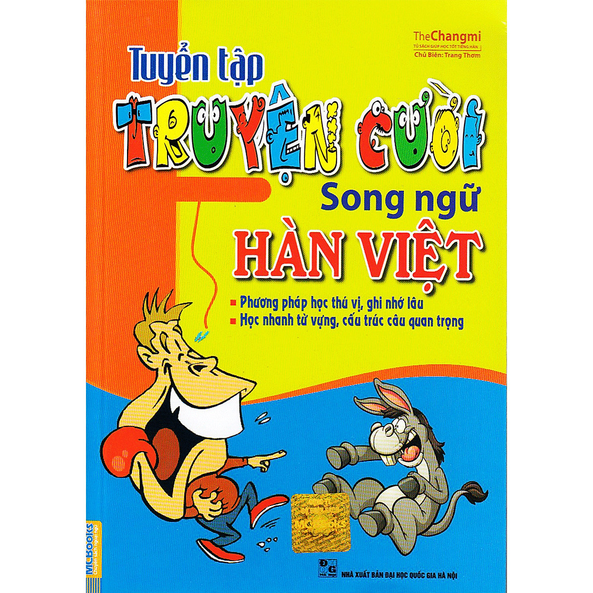 Tuyển Tập Truyện Cười Song Ngữ Hàn Việt ( Học kèm APP MCBOOKS - Trải nghiệm tuyệt vời với hệ sinh thái MCPlatform ) tặng kèm bookmark