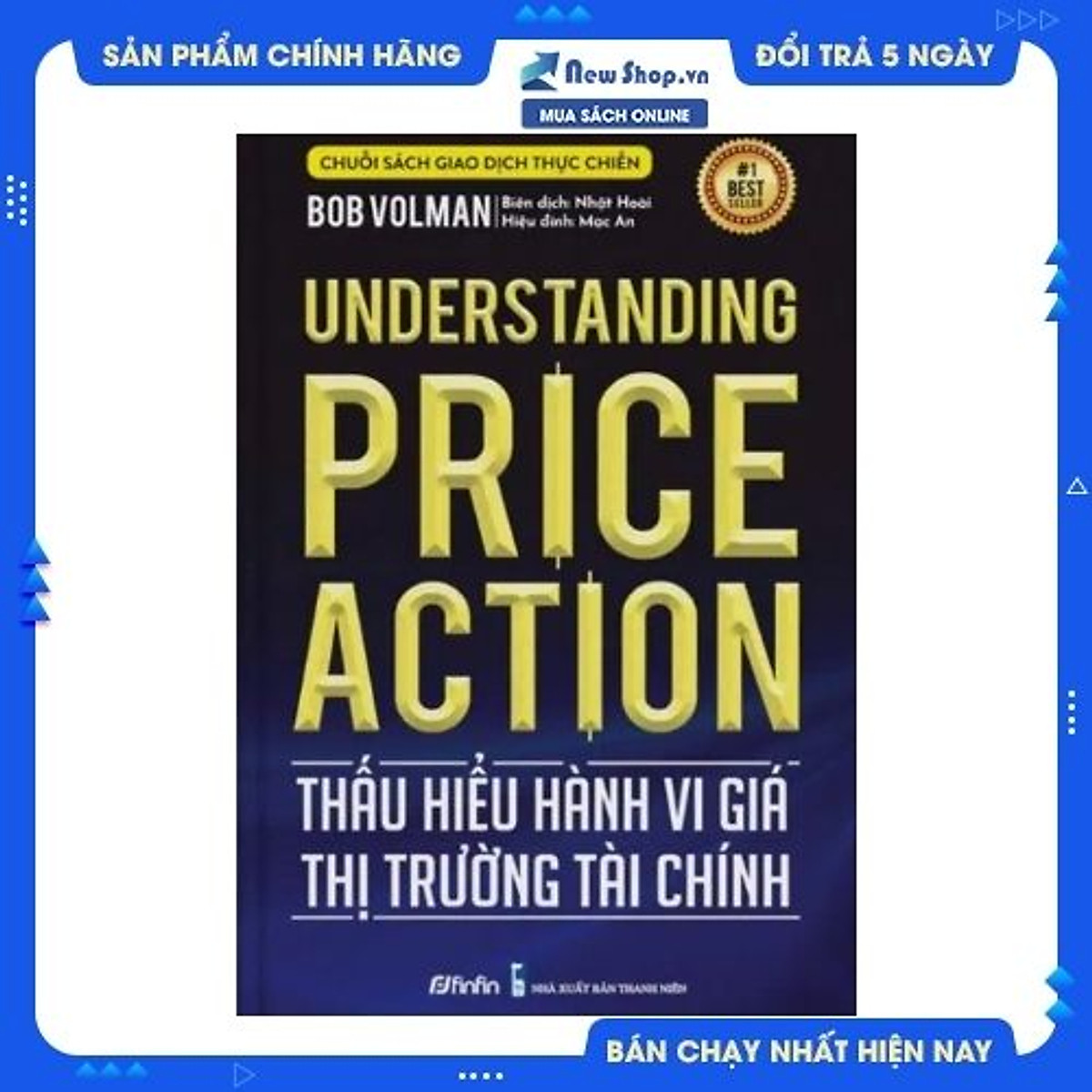 Thấu Hiểu Hành Vi Giá Thị Trường Tài Chính - Understanding Price Action 
