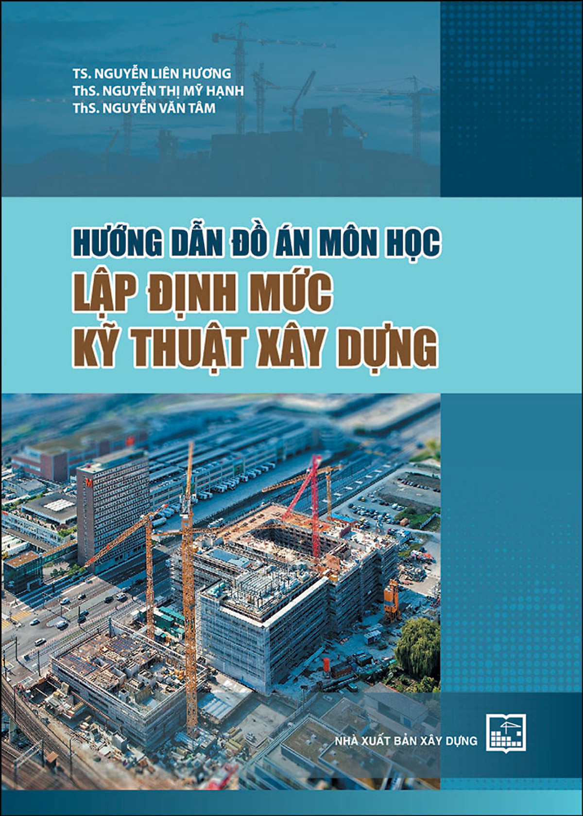 Hướng Dẫn Đồ Án Môn Học Lập Định Mức Kỹ Thuật Xây Dựng