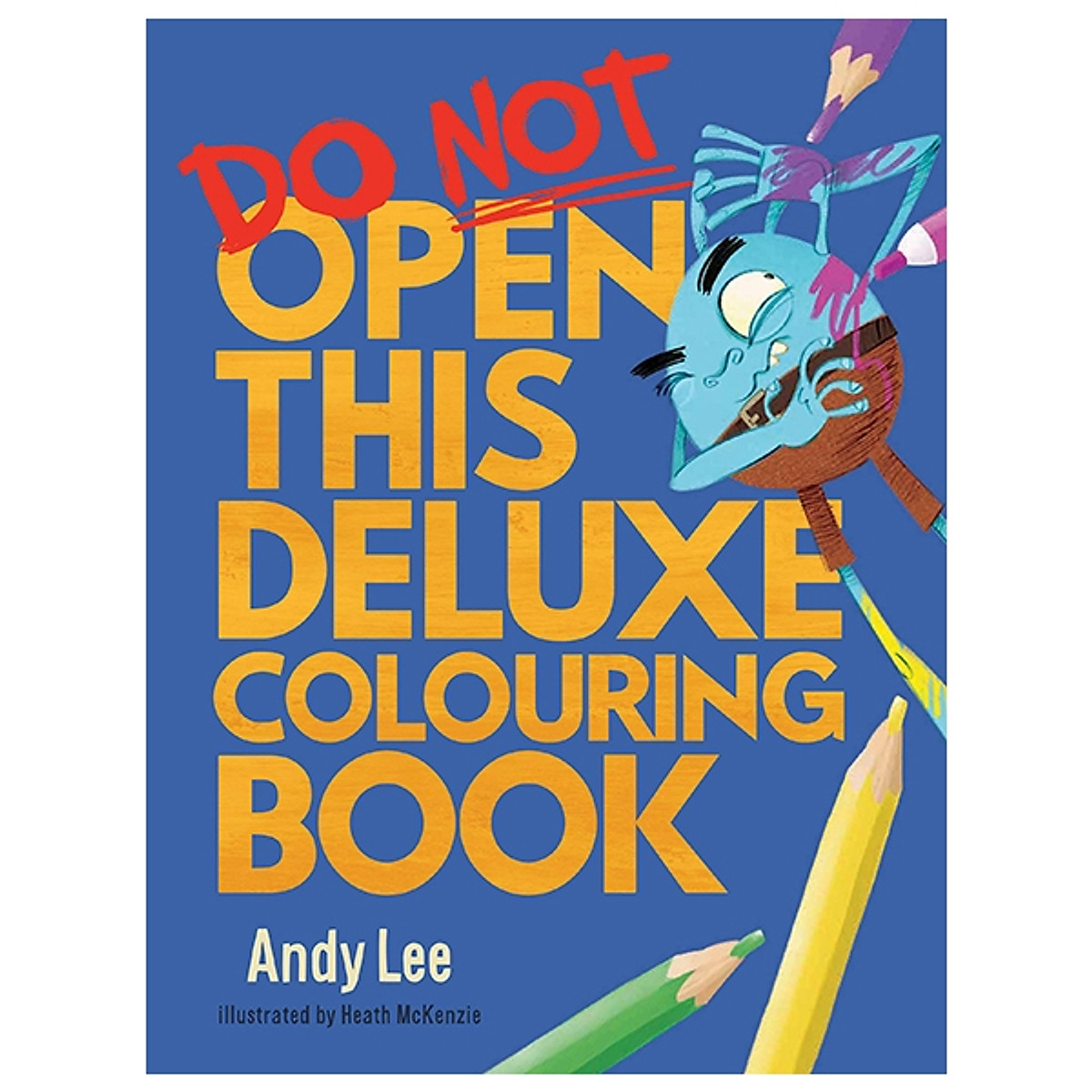 Do Not Open This Deluxe Colouring Book | Tiki
