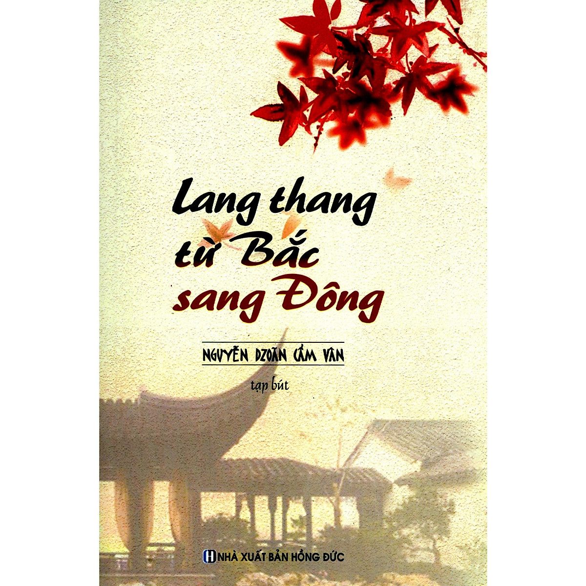 Lang Thang Từ Bắc Sang Đông