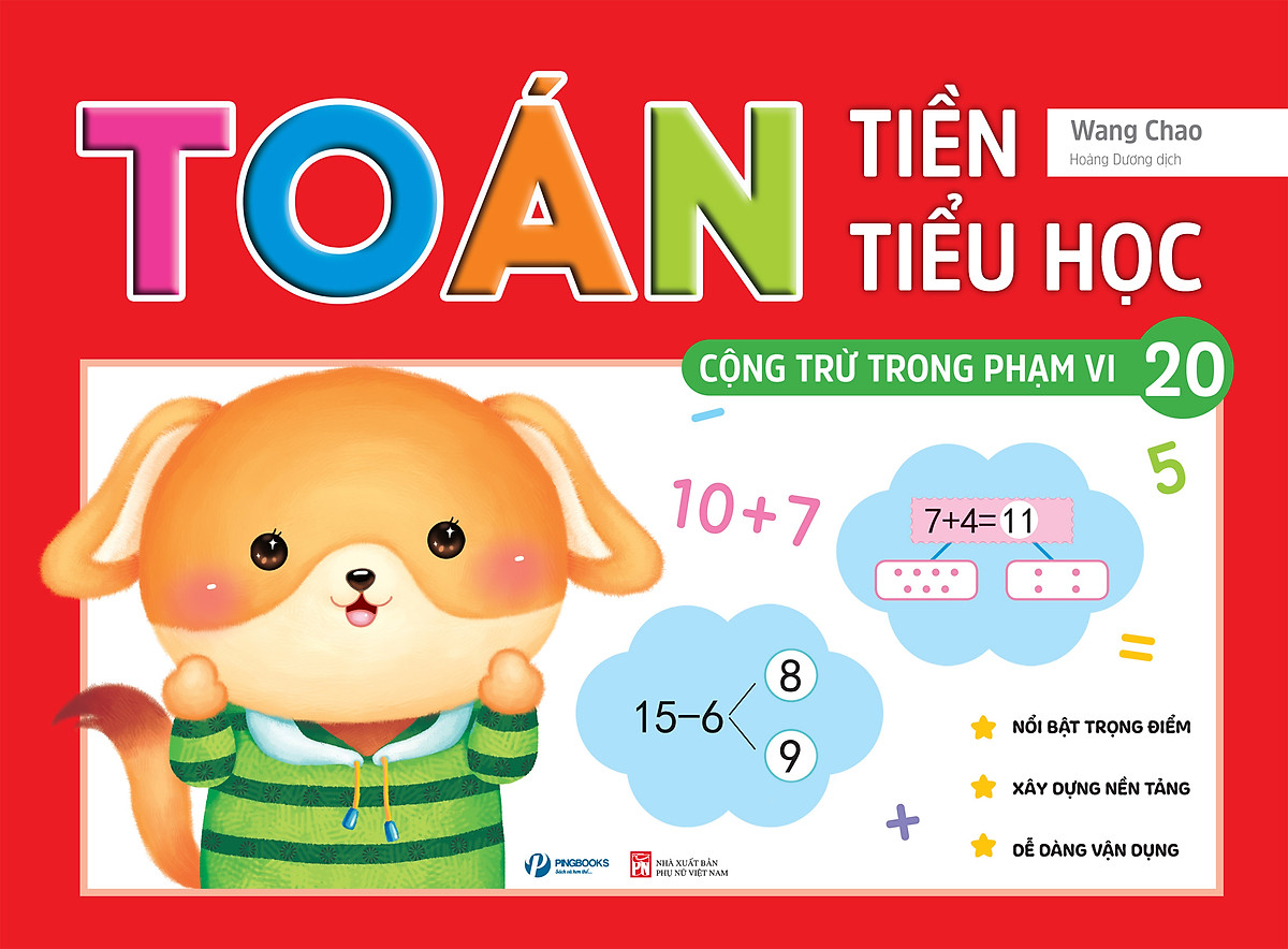 TOÁN TIỀN TIỂU HỌC - Cộng trừ trong phạm vi 10, phạm vi 20