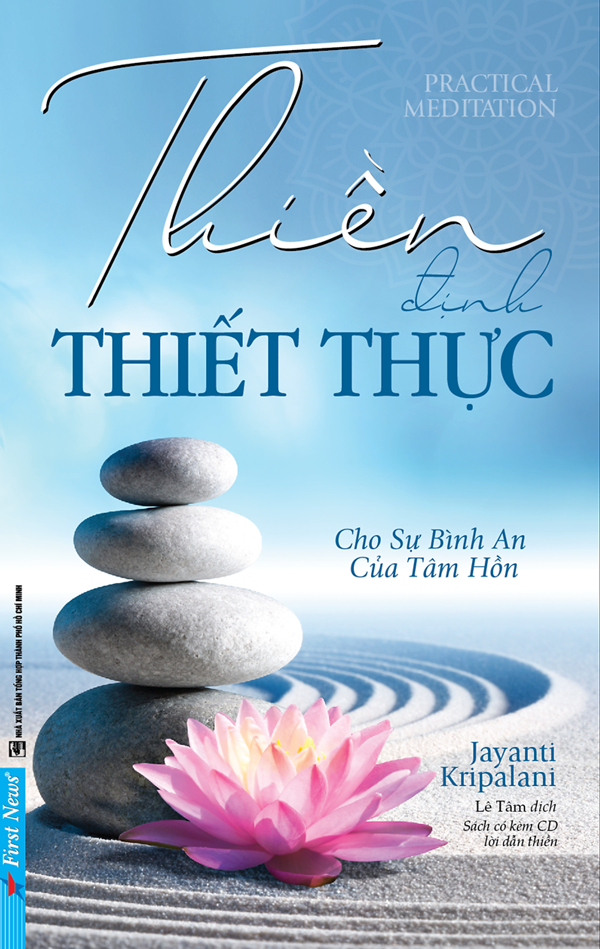 Thiền Định Thiết Thực - Cho Sự Bình An Của Tâm Hồn (Không CD)