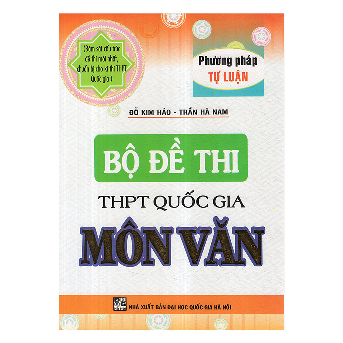 Bộ Đề Thi THPT Quốc Gia Môn Văn (Phương Pháp Tự Luận)