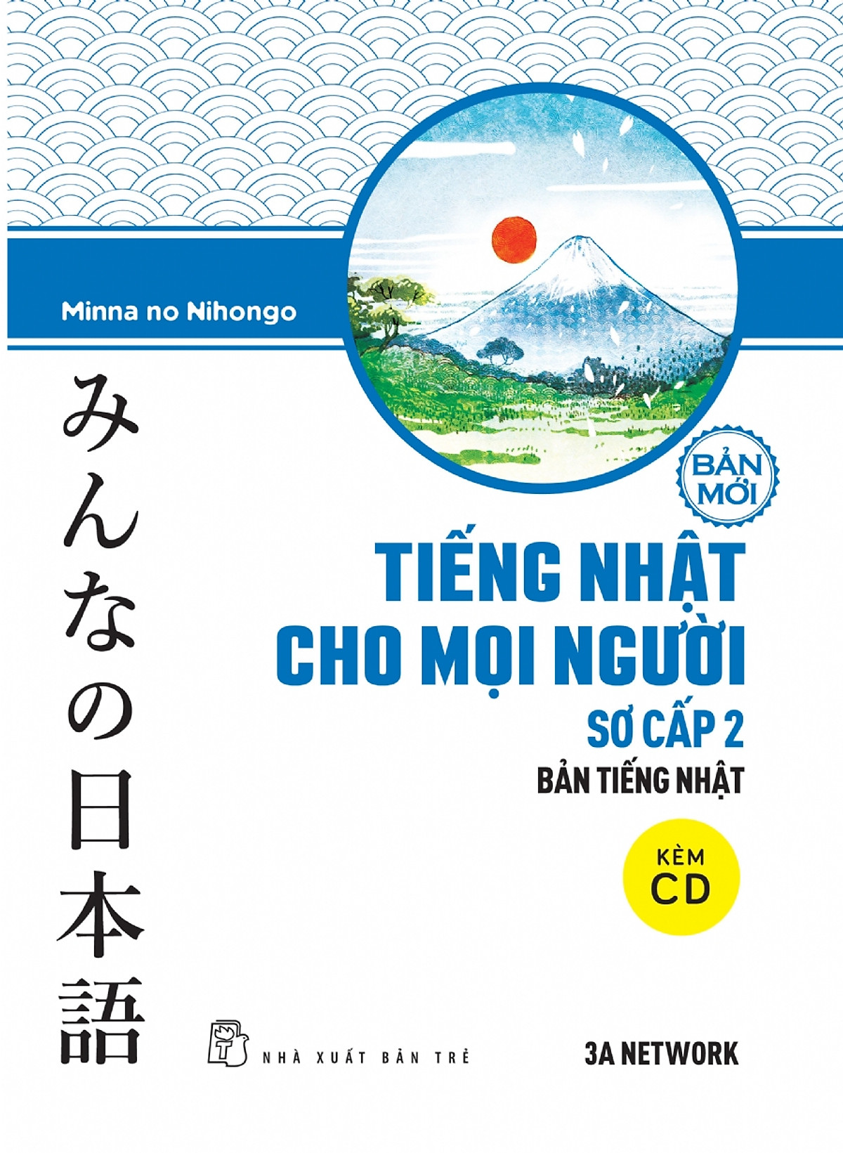 Combo 3 Cuốn Minna No Nihongo Trinh độ N4 Tiếng Nhật Cho Mọi Người Sơ Cấp 2 Giao Trinh Bản Dịch Bai Tập Tặng Cuốn Ren Kỹ Năng Cho Be Tiki Combo 3 Cuốn Minna No Nihongo Trinh độ N4 Tiếng Nhật Cho Mọi Người Sơ Cấp 2 Giao Trinh Bản Dịch Bai Tập Tặng Cuốn Ren Kỹ Năng Cho Be Tiki