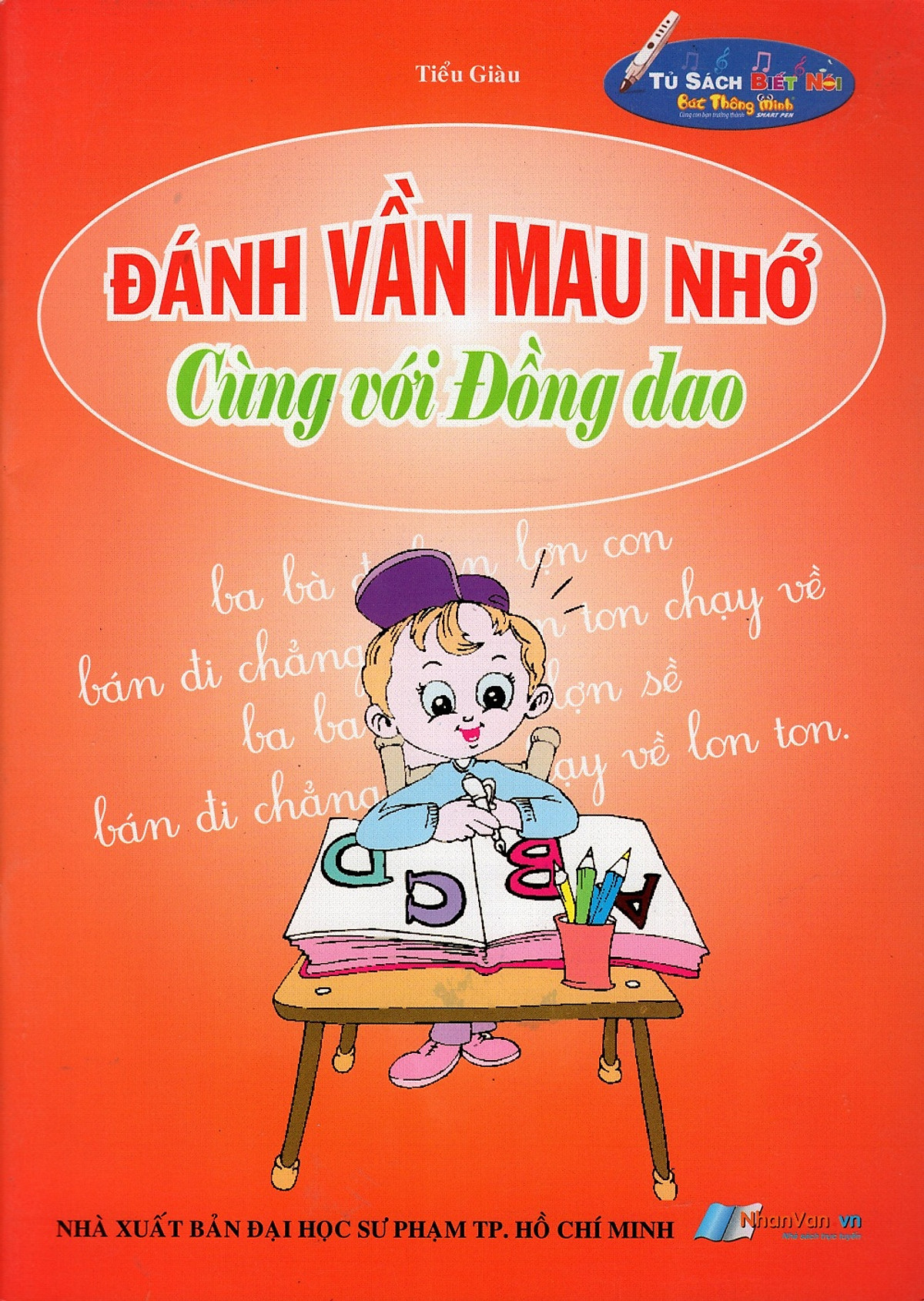 Đánh Vần Mau Nhớ Cùng Với Đồng Dao