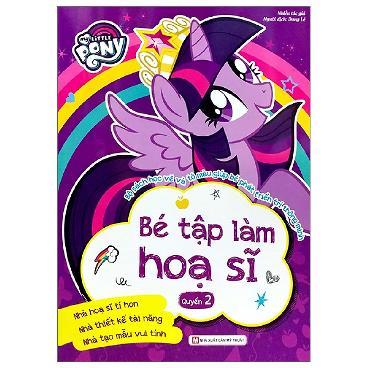 My Little Pony - Bé Tập Làm Họa Sĩ (Quyển 2)