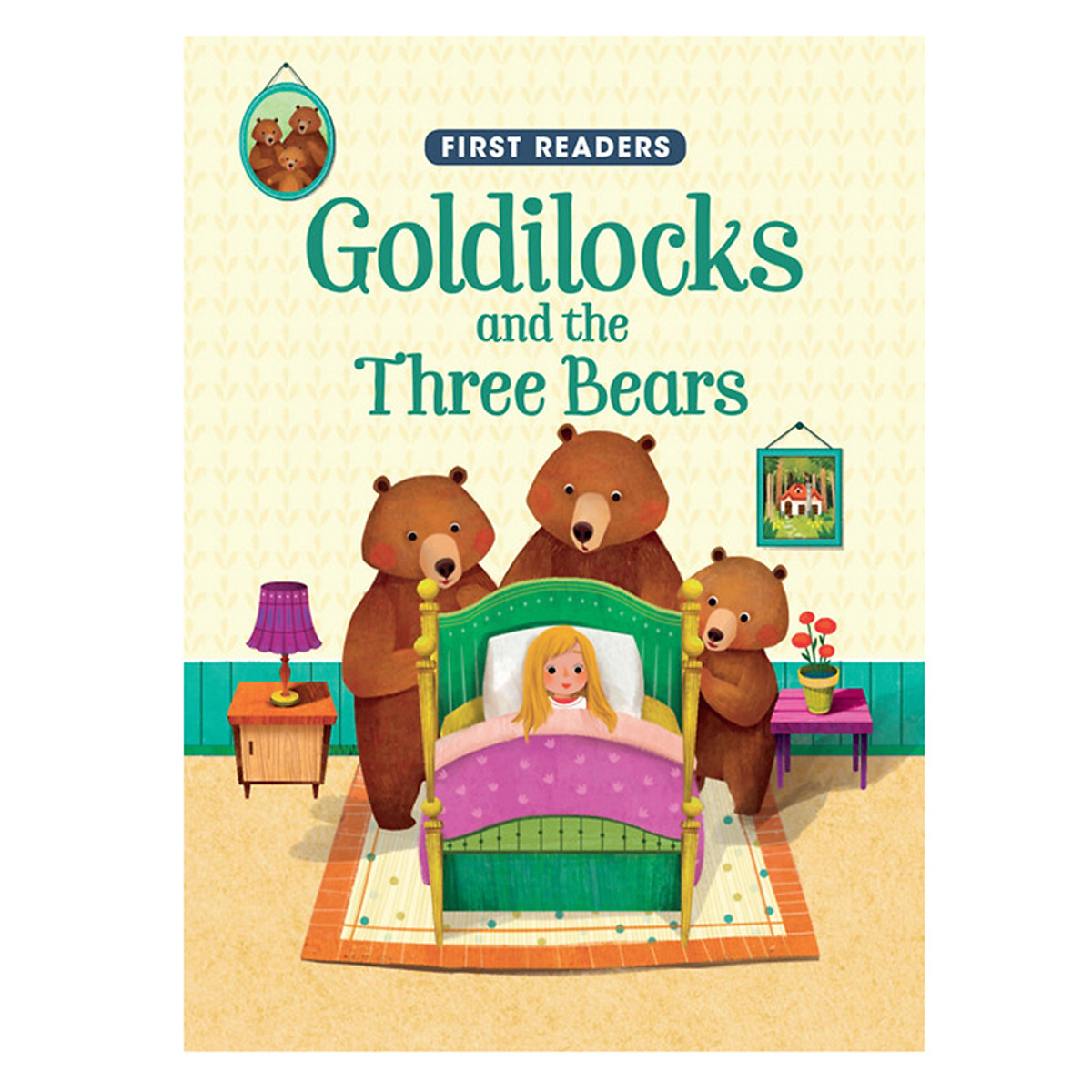 First Readers - Goldilocks And The Three Bears