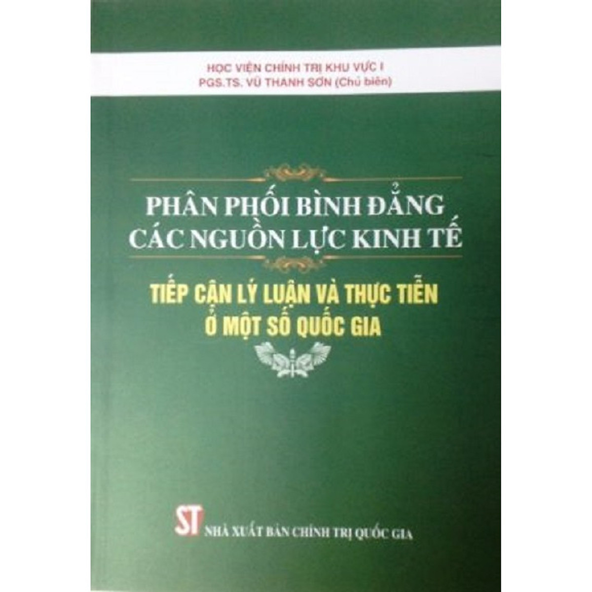 Sách Phân phối bình đẳng các nguồn lực kinh tế: Tiếp cận lý luận và thực tiễn ở một số quốc gia