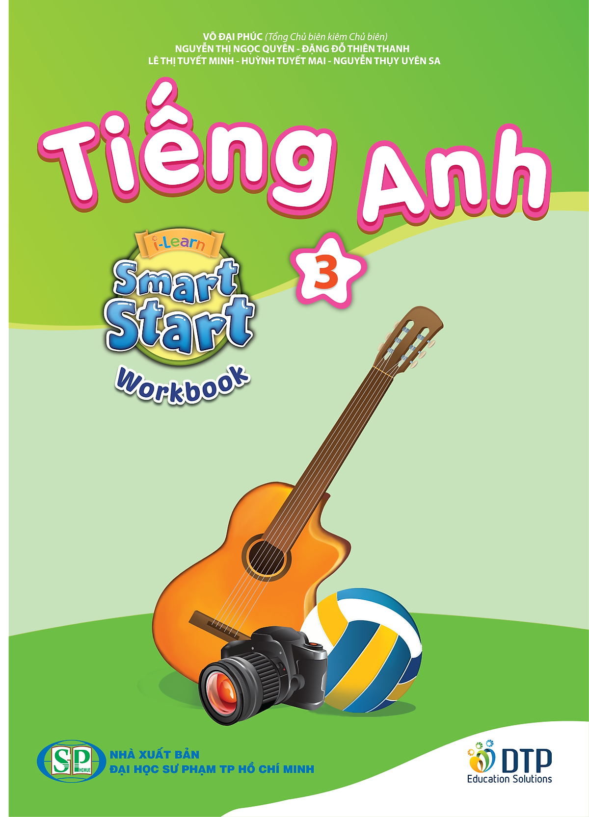 Tiếng Anh 3 i-Learn Smart Start trọn bộ (sách học sinh, sách bài tập, vở tập viết)