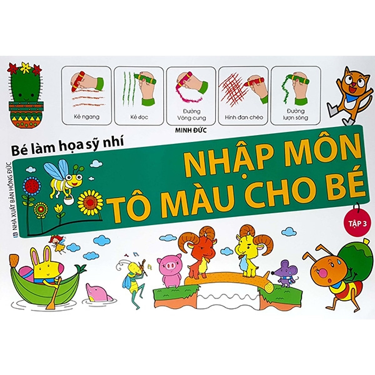 Bé Làm Họa Sỹ Nhí - Nhập Môn Tô Màu Cho Bé (Tập 3)