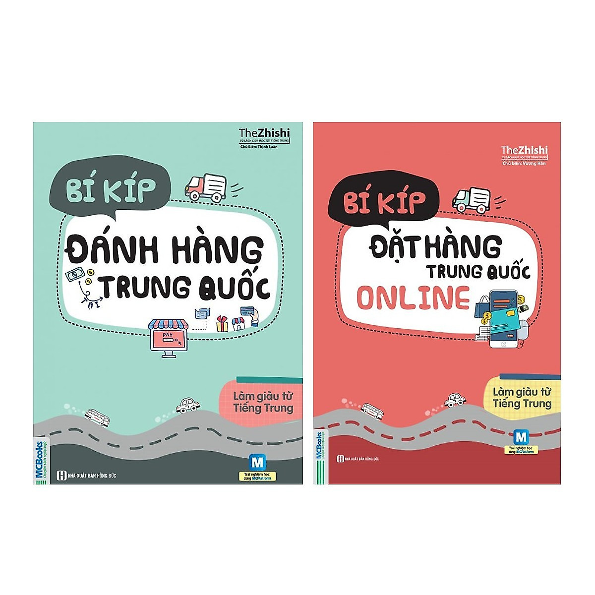 Bộ Sách Làm Giàu Từ Tiếng Trung ( Bí Kíp Đặt Hàng Trung Quốc Online + Bí Kíp Đánh Hàng Trung Quốc ) (Tặng Bookmark PL)