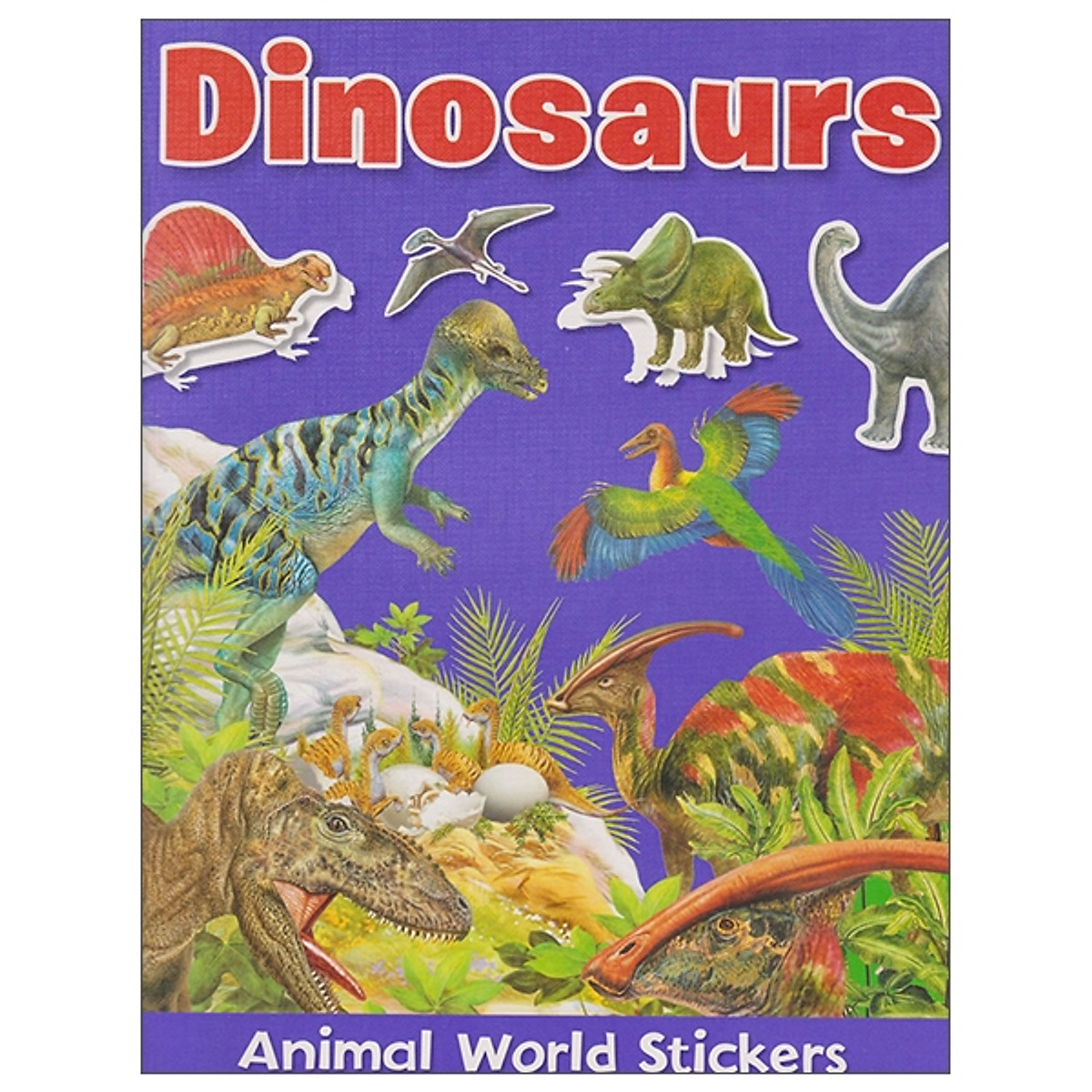 Animal World Stickers: Dinosaurs - Coloring & Stickers Animal World Stickers: Dinosaurs - Coloring & Stickers