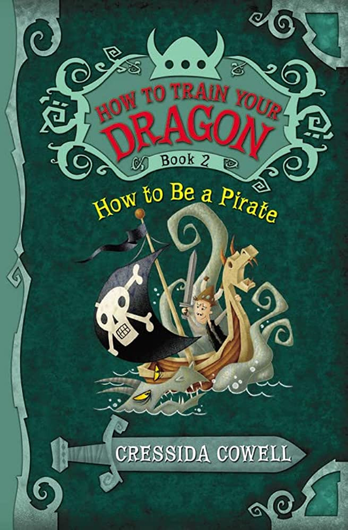 How to Train Your Dragon Book 2: How to Be a Pirate