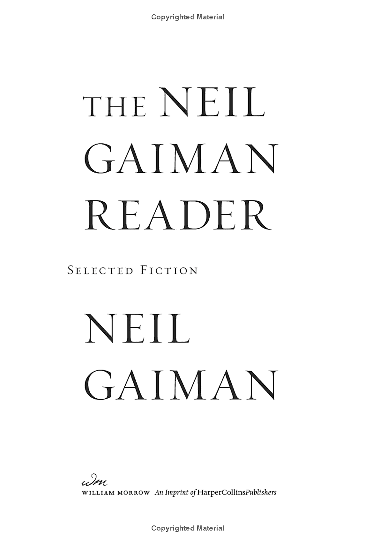 The Neil Gaiman Reader: Selected Fiction