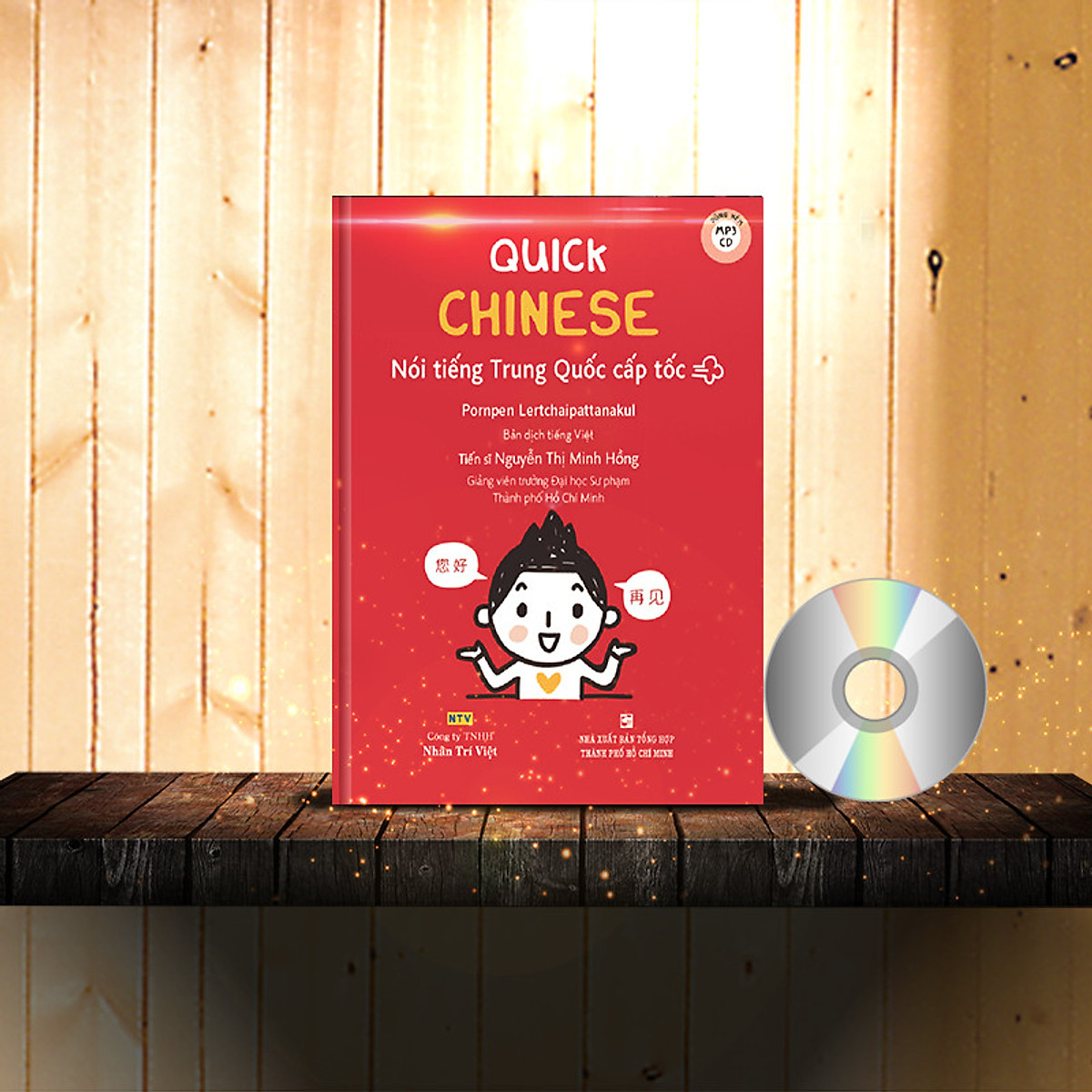 Combo 2 sách: Quick Chinese – Nói tiếng Trung Quốc cấp tốc (Trung – Pinyin – Việt) (Có Audio, CD nghe) + Trung Quốc 247: Mái Nhà Thân Thuộc (Trung – Pinyin – Việt, Có Audio) + DVD quà tặng