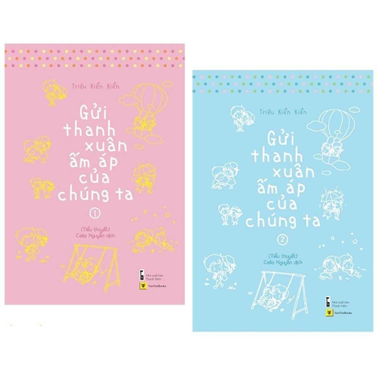 Gửi Thanh Xuân Ấm Áp Của Chúng Ta (Tập 1&2) - Tặng Kèm Bookmark + 3 Postcard Phim (Số Lượng Có Hạn)