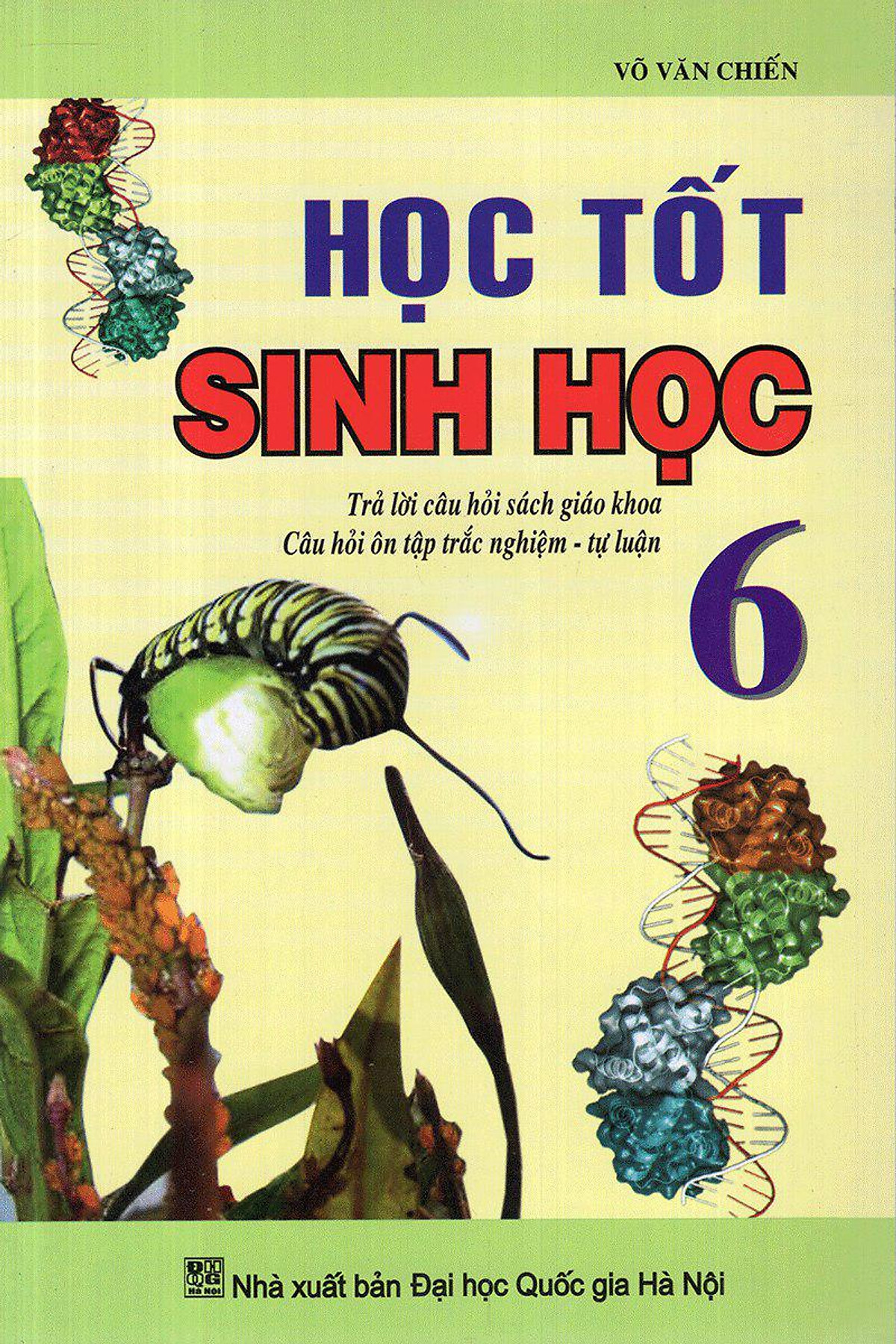 Học Tốt Sinh Học Lớp 6 (Tái Bản)