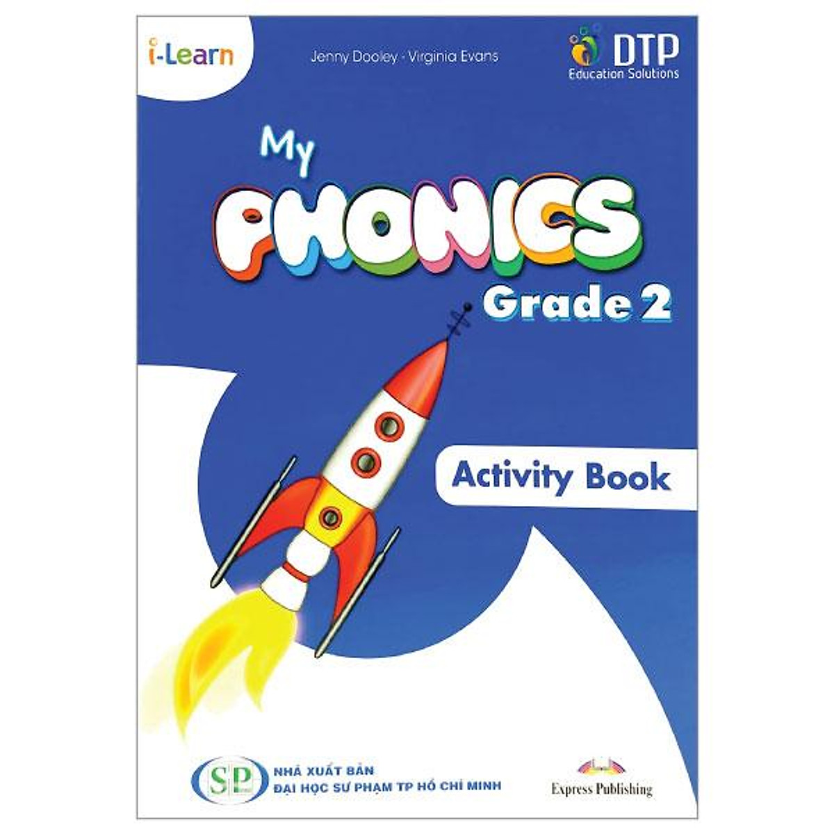 I-Learn My Phonics Grade 2 Workbook (Phiên Bản Dành Cho Các Tỉnh)