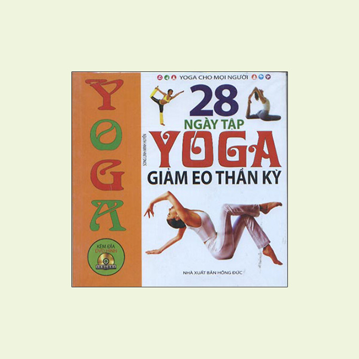 28 Ngày Tập Yoga Giảm Eo Thần Kỳ (Kèm DVD)