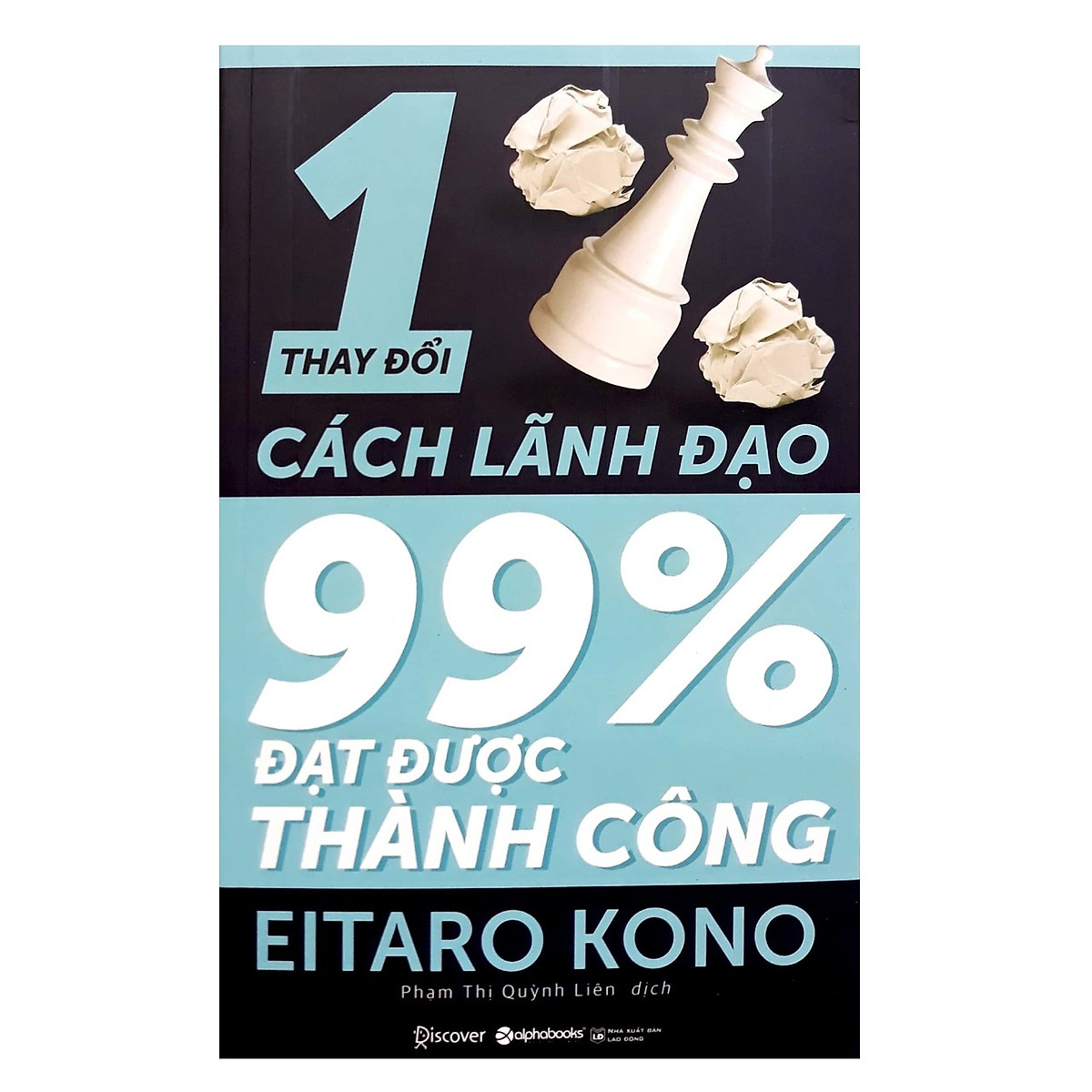 Combo Thay Đổi 1% Cách Lãnh Đạo 99% Đạt Được Thành Công + Phong Cách Lãnh Đạo Châu Á 