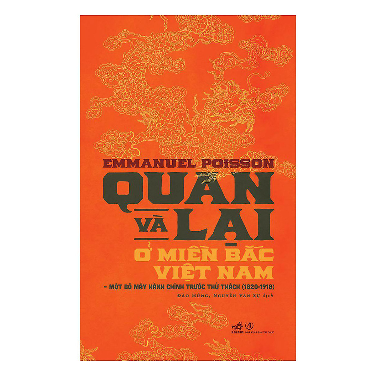 Combo 2 cuốn sách: Kinh tế và xã hội Việt nam dưới các vua triều Nguyễn + Quan và Lại ở miền bắc Việt Nam