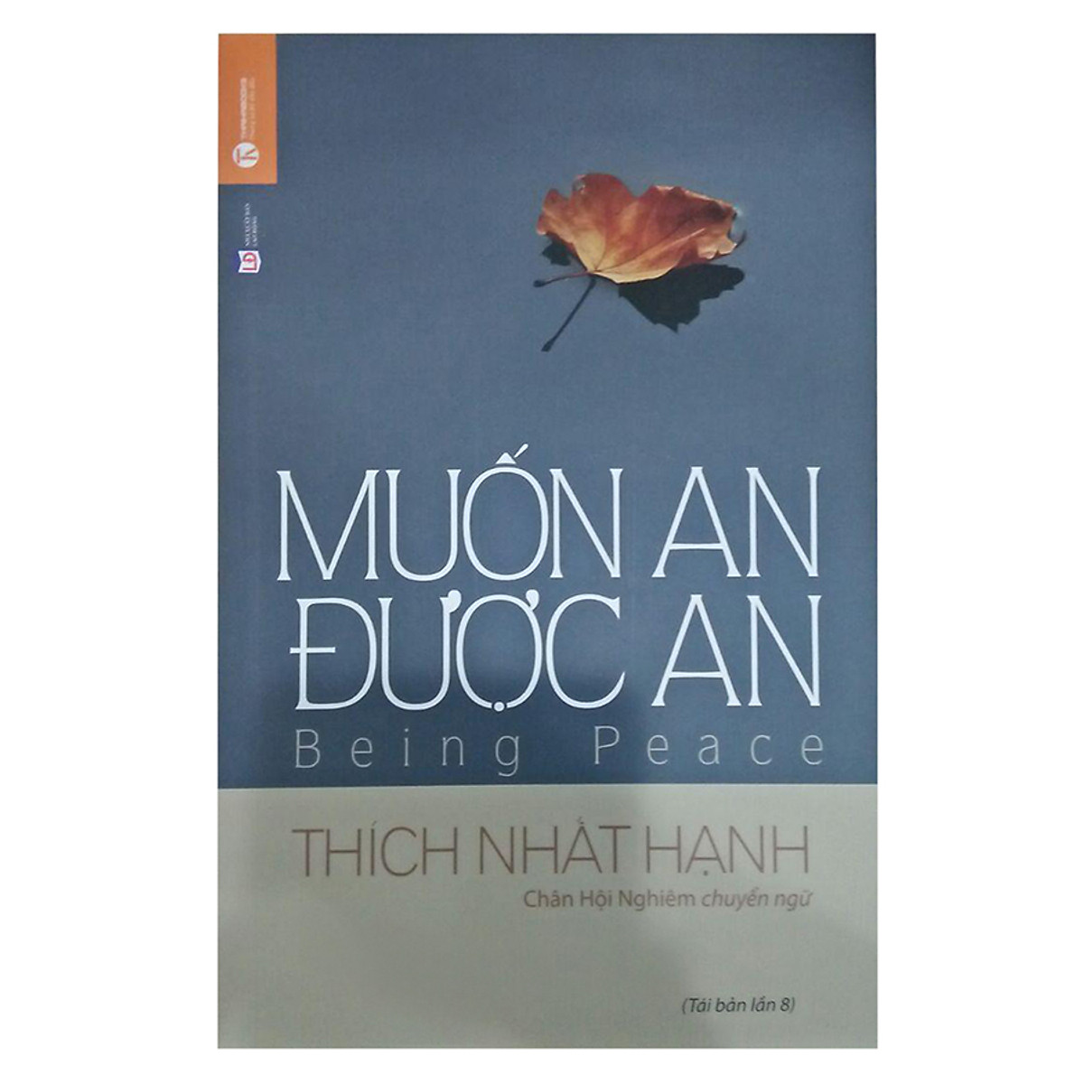 Muốn An Được An (Tái Bản)