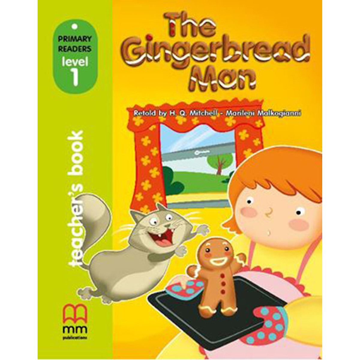 MM Publications: Truyện luyện đọc tiếng Anh theo trình độ - The Gingerbread Man Teacher’s book