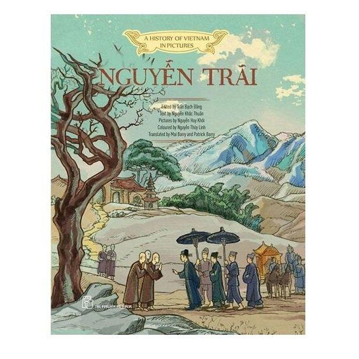 A History Of Vietnam In Pictures Nguyễn Trãi Lịch Sử Việt Nam