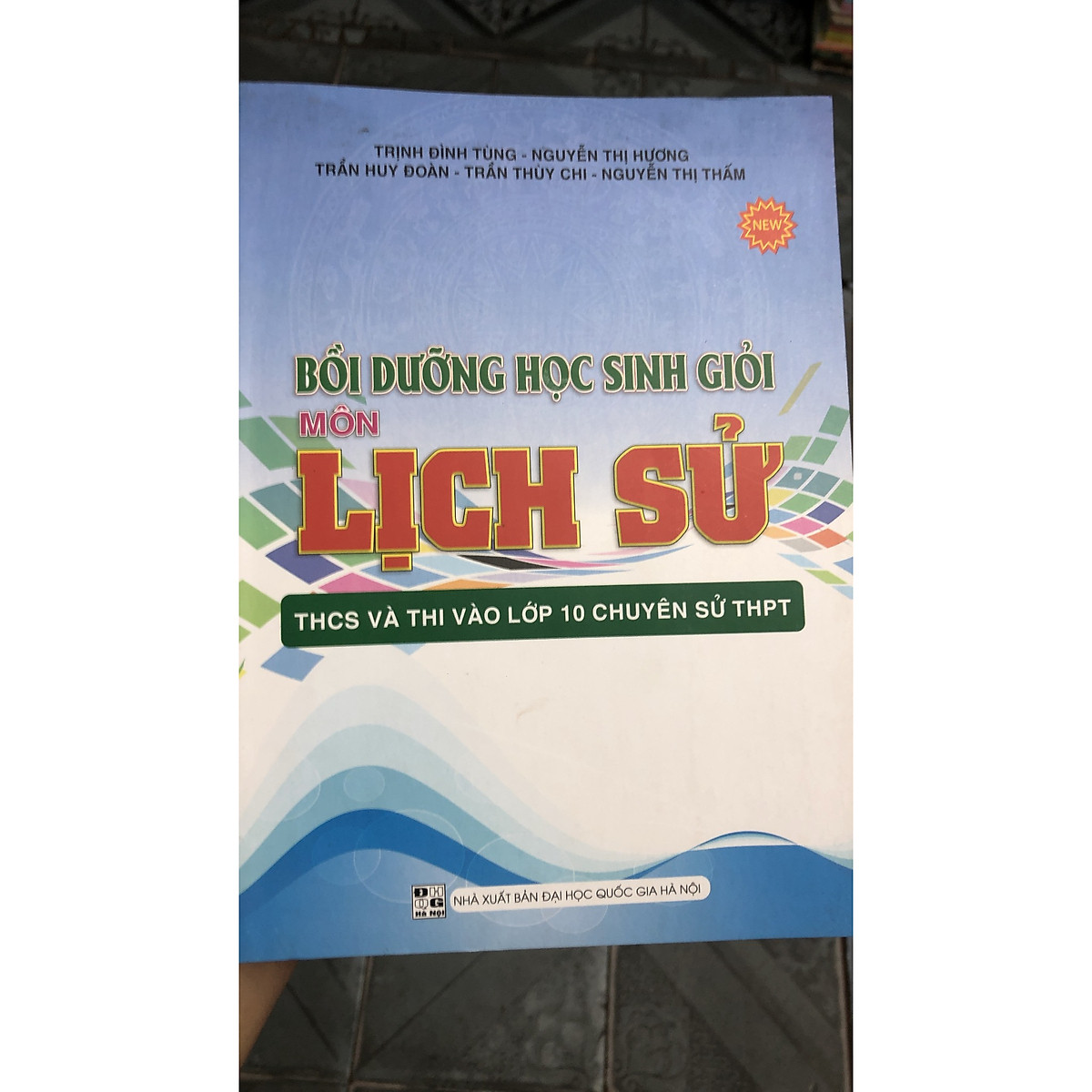 Bồi dưỡng học sinh giỏi môn Lịch sử THCS và THPT thi vào lớp 10 chuyên THPT