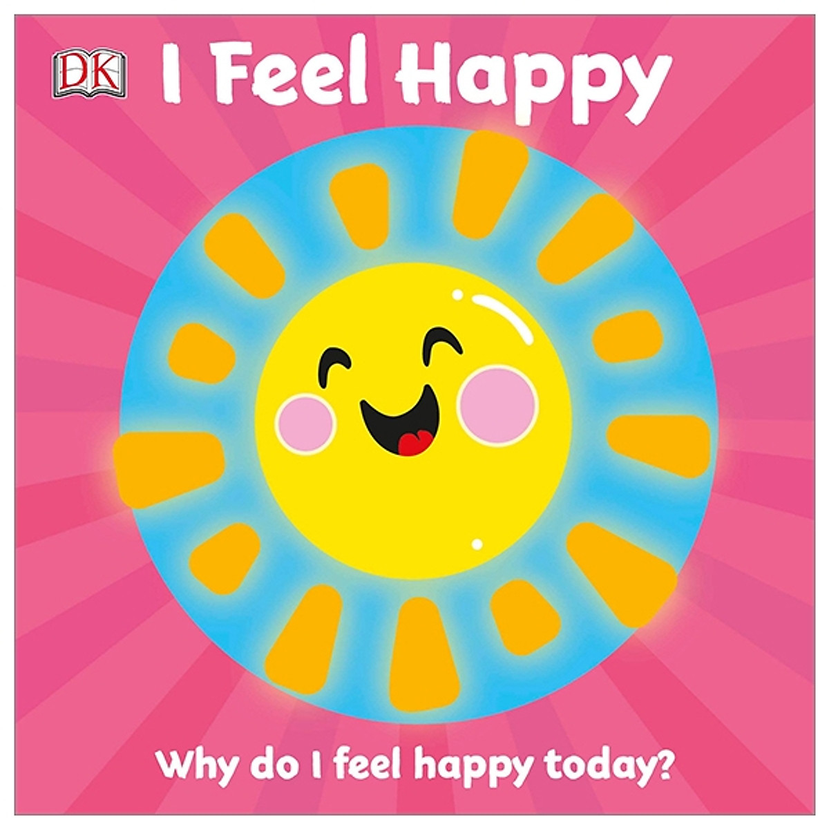 I Feel Happy